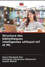 Structure des biblioth?ques intelligentes utilisant IoT et ML