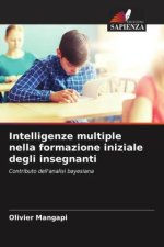 Intelligenze multiple nella formazione iniziale degli insegnanti