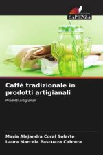 Caff? tradizionale in prodotti artigianali