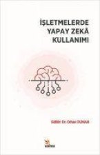Isletmelerde Yapay Zeka Kullanimi