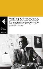 speranza progettuale. Ambiente e società