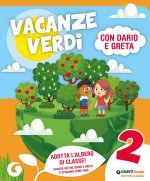 Vacanze verdi. Quaderni multidisciplinari per le vacanze. Per la Scuola elementare