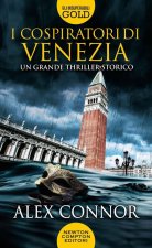 cospiratori di Venezia. I lupi di Venezia