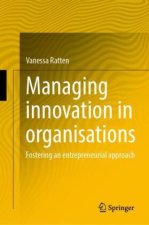 Managing Innovation in Organisations