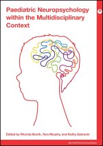 Paediatric Neuropsychology within the Multidisciplinary Context