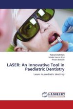 LASER: An Innovative Tool in Paediatric Dentistry