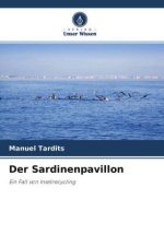 Der Sardinenpavillon