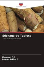 Séchage du Tapioca