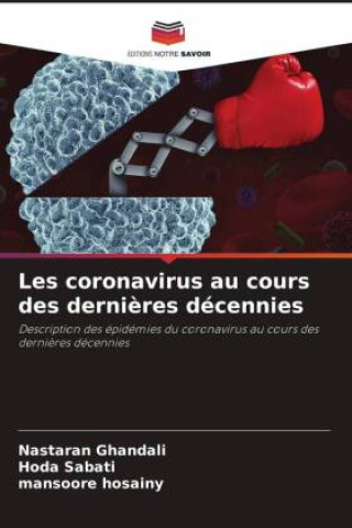 Les coronavirus au cours des derni?res décennies