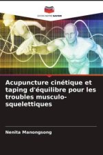 Acupuncture cinétique et taping d'équilibre pour les troubles musculo-squelettiques