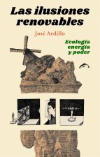 Las ilusiones renovables