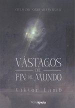 Vástagos del fin del mundo