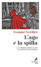 ago e la spilla. Le versioni dimenticate di Cappuccetto Rosso