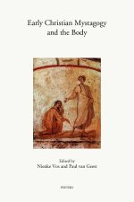 Early Christian Mystagogy and the Body