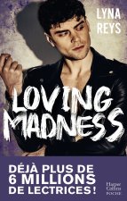Loving Madness