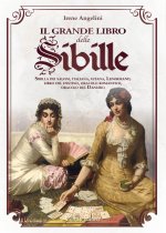 grande libro delle Sibille. Sibilla dei saloni, italiana, gitana, Lenormand, libro del destino, oracolo romantico, oracolo del Danubio