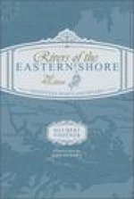 Rivers of the Eastern Shore, 2nd Edition
