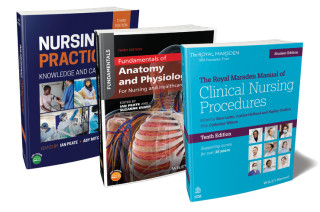 Nurse's Essential Bundle - The Royal Marsden Student Manual, 10th Edition; Nursing Practice, 3rd Edition; Anatomy and Physiology, 3rd Edition