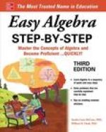 Easy Algebra Step-by-Step, Third Edition