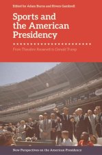 Sports and the American Presidency
