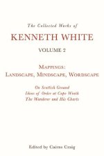 Collected Works of Kenneth White, Volume 2