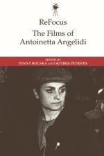 Refocus: the Films of Antoinetta Angelidi