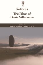 Refocus: the Films of Denis Villeneuve