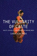 Vulgarity of Caste