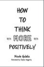 How to Think More Positively
