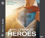 Hollywood Heroes: How Your Favorite Movies Reveal God