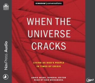 When the Universe Cracks: Living as God's People in Times of Crisis