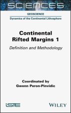 Continental Rifted Margins Volume 1: Definition and Methodology