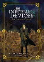 Infernal Devices: The Complete Trilogy