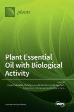 Plant Essential Oil with Biological Activity
