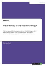 Zertifizierung in der Hernienchirurgie