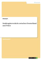 Straßengüterverkehr zwischen Deutschland und Polen