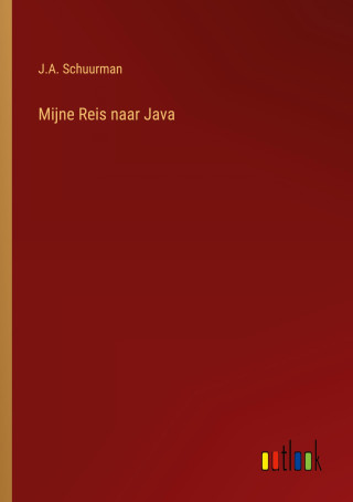 Mijne Reis naar Java