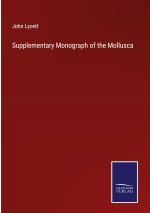 Supplementary Monograph of the Mollusca