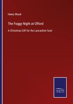 Foggy Night at Offord
