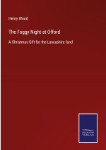 Foggy Night at Offord