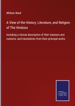 View of the History, Literature, and Religion of The Hindoos