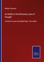 Outline of the Necessary Laws of Thought