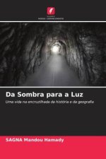 Da Sombra para a Luz
