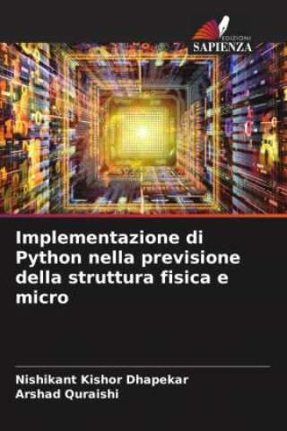 Implementazione di Python nella previsione della struttura fisica e micro