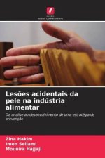 Les?es acidentais da pele na indústria alimentar