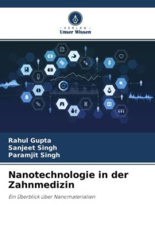 Nanotechnologie in der Zahnmedizin