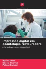 Impress?o digital em odontologia restauradora