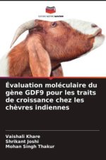 Évaluation moléculaire du g?ne GDF9 pour les traits de croissance chez les ch?vres indiennes