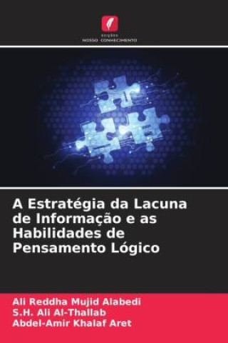 A Estratégia da Lacuna de Informaç?o e as Habilidades de Pensamento Lógico