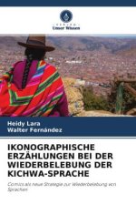 IKONOGRAPHISCHE ERZÄHLUNGEN BEI DER WIEDERBELEBUNG DER KICHWA-SPRACHE